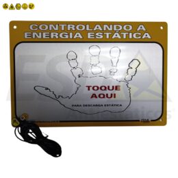 Placa de sinalização e descarga de energia estática ‘’TOQUE AQUI’’ ESD1100